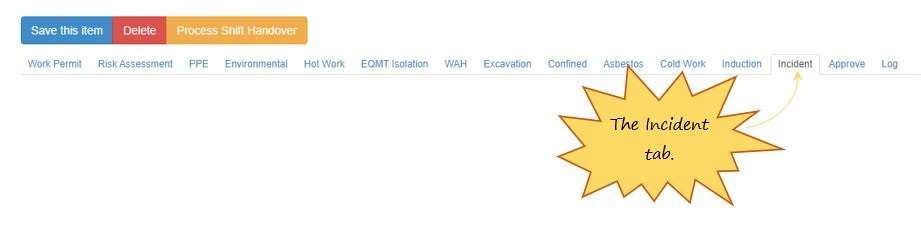 What is the Incident tab in the PTW on OHS Online? What is the Incident tab in the PTW on OHS Online?